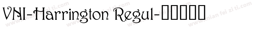 VNI-Harrington Regul字体转换